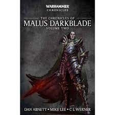 BL2997 The Chronicles of Malus Darkblade - Volume Two by Dan Abnett, Mike Lee, C L Werner - Paperback